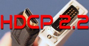 4K content piracy bypasses HDCP 2.2