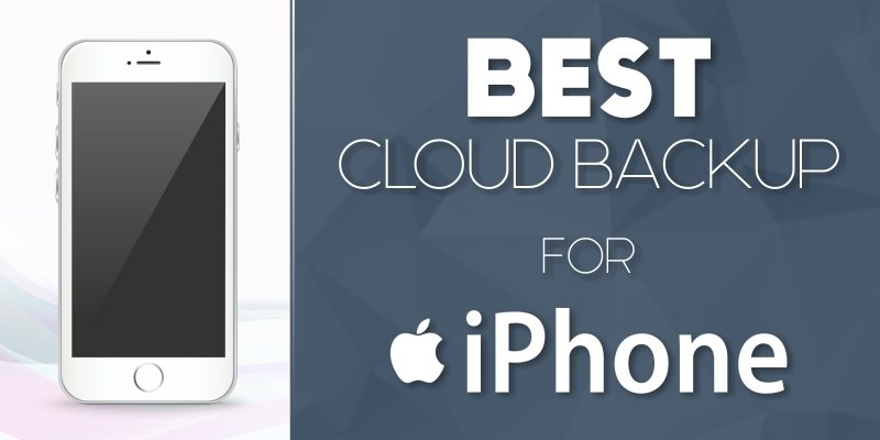 Best Cloud Backup for iPhone