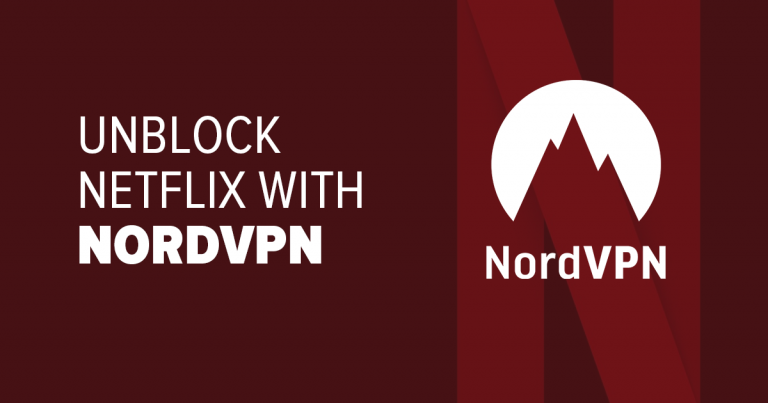How to watch Netflix without issues using NordVPN